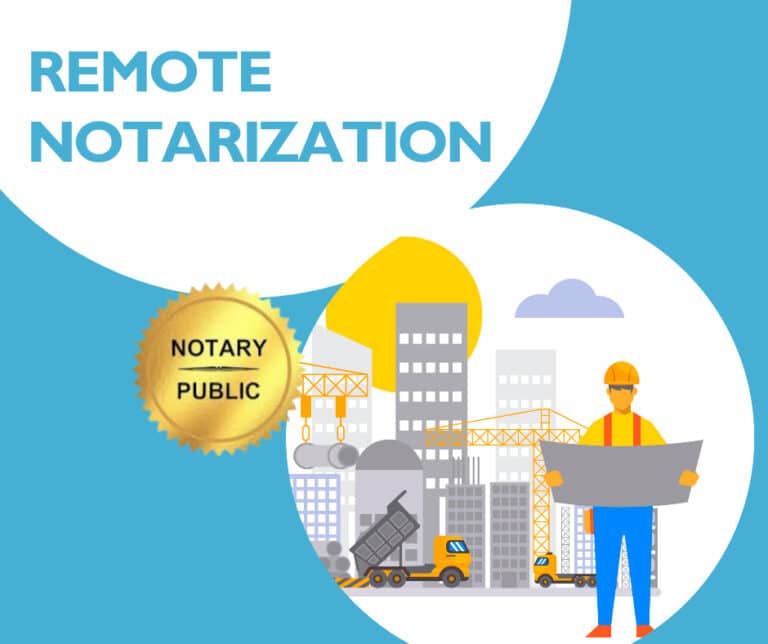 REMOTE NOTARIZATION CONSTRUCTION